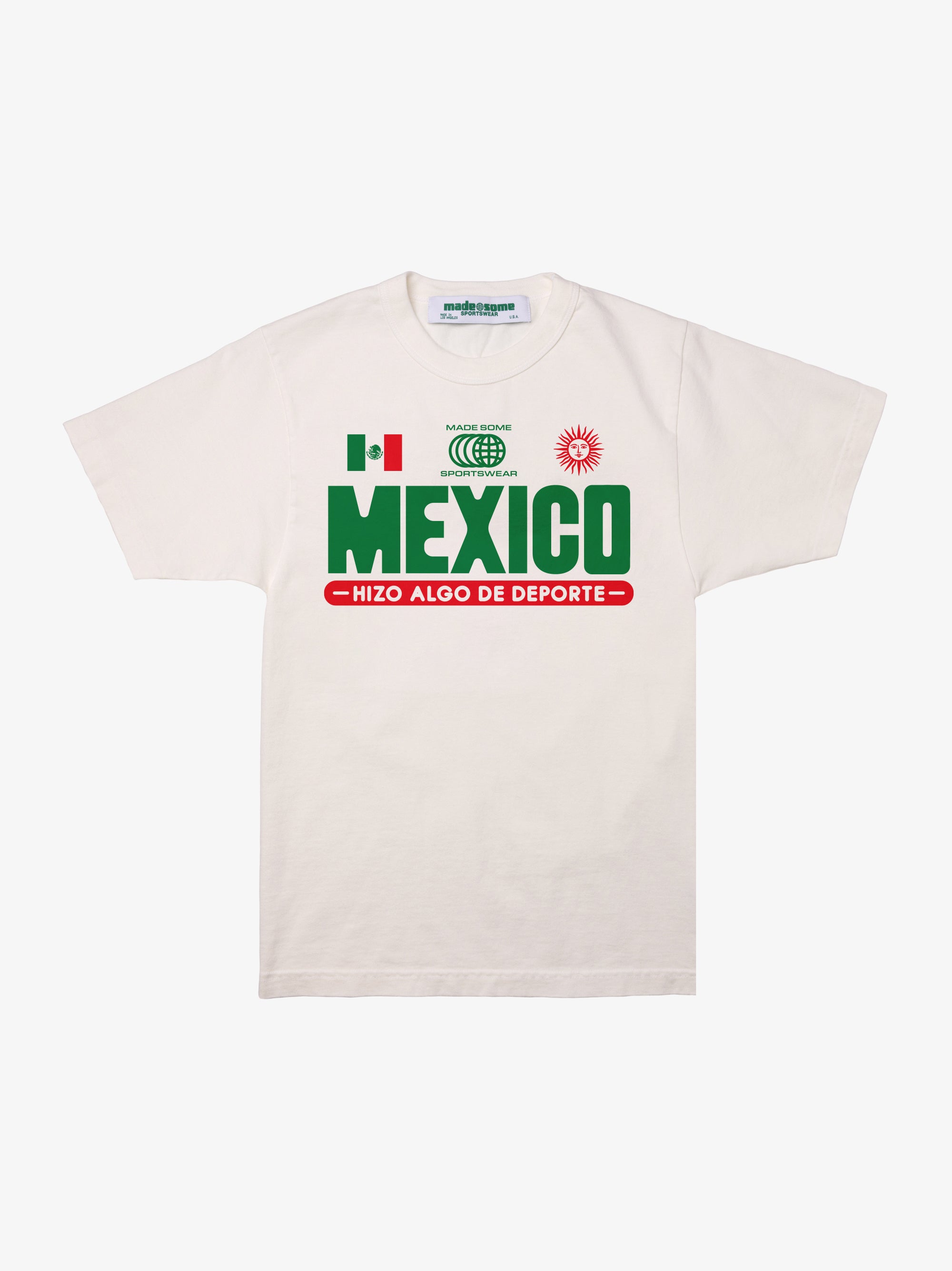 Mexico Made Some Sportswear Tee